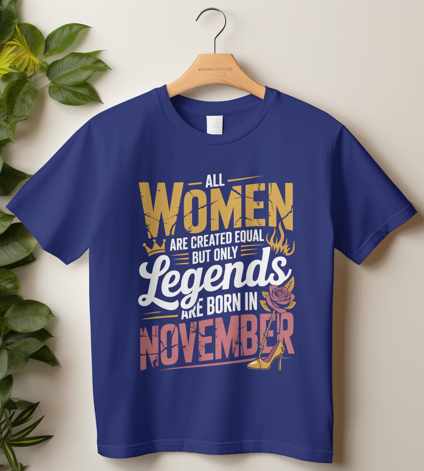 November Birthday T-shirt Round Neck Half Sleeve (All Women are Created Equal November Born)