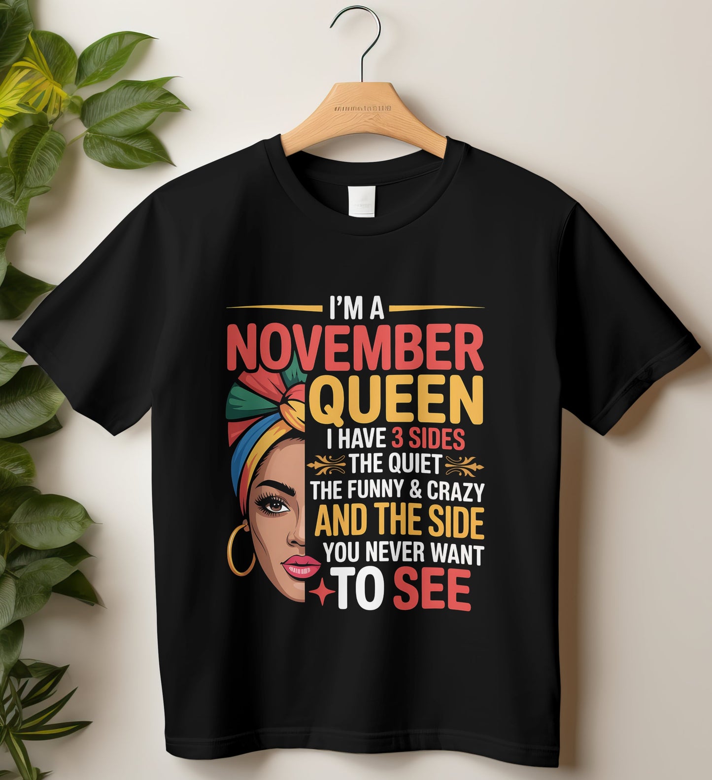November Birthday T-shirt Round Neck Half Sleeve (I am a November Queen)