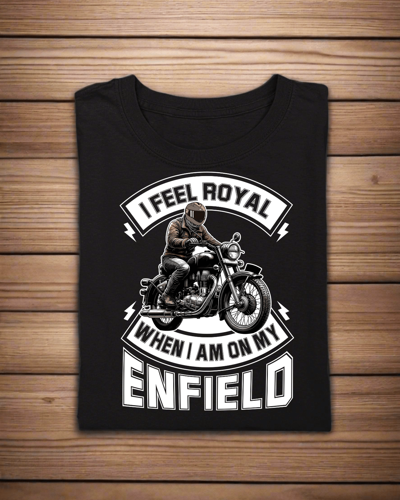 Round Neck Half Sleeve Biker T-Shirt (I feel Royal on my Enfield)