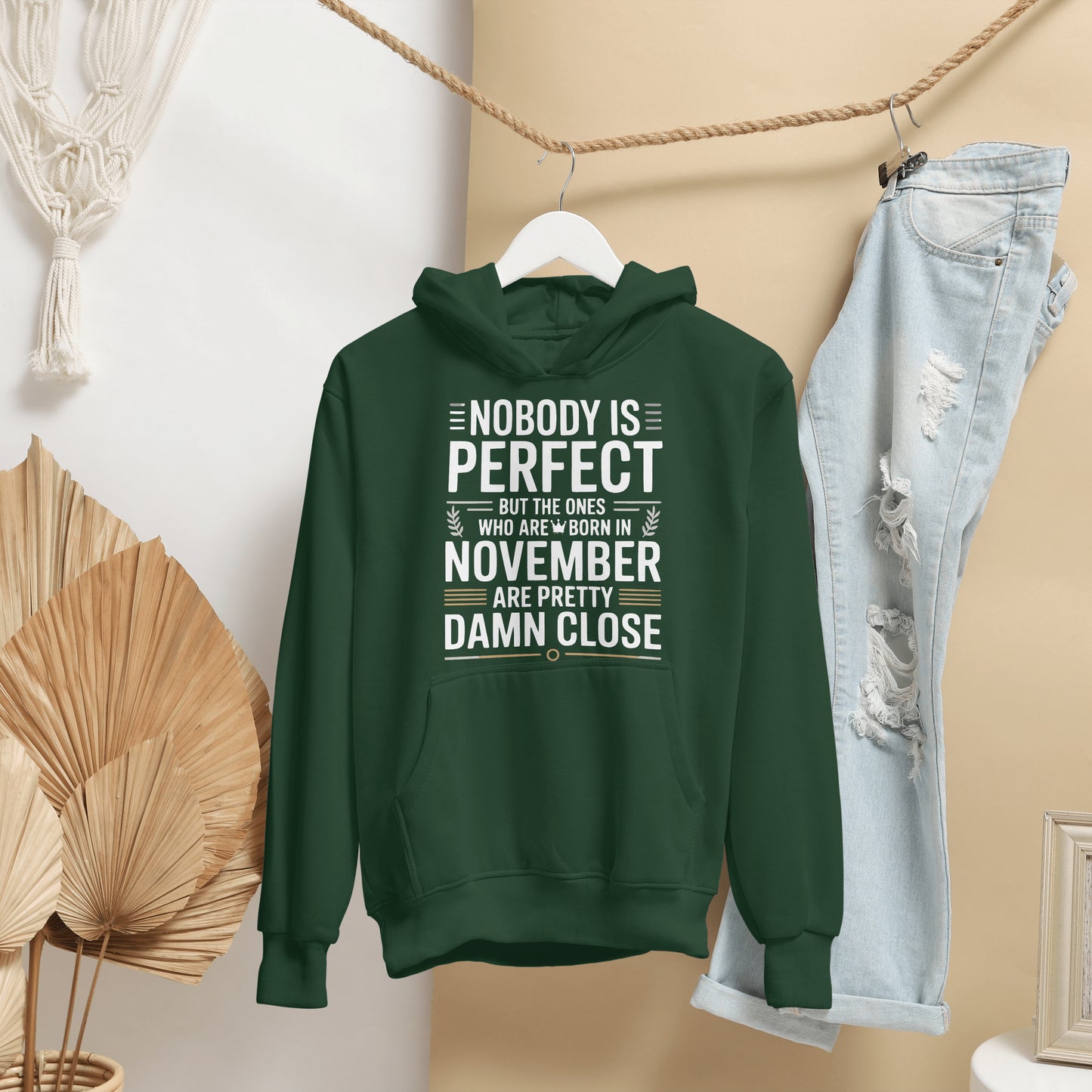 November Birthday Unisex Hoodie Full Sleeve (Nobody is Perfect November Born)