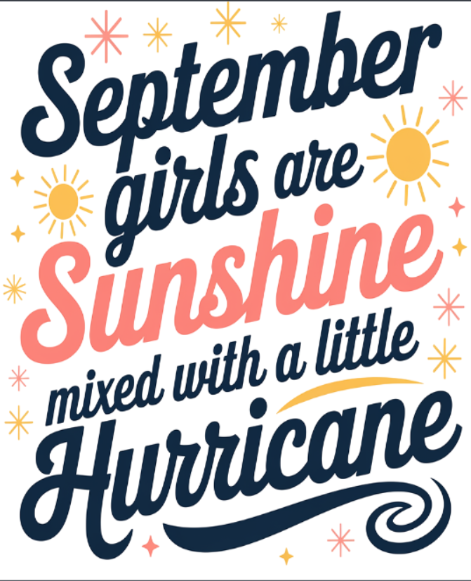 September Birthday T-shirt Round Neck Half Sleeve (September Girls are Sunshine)
