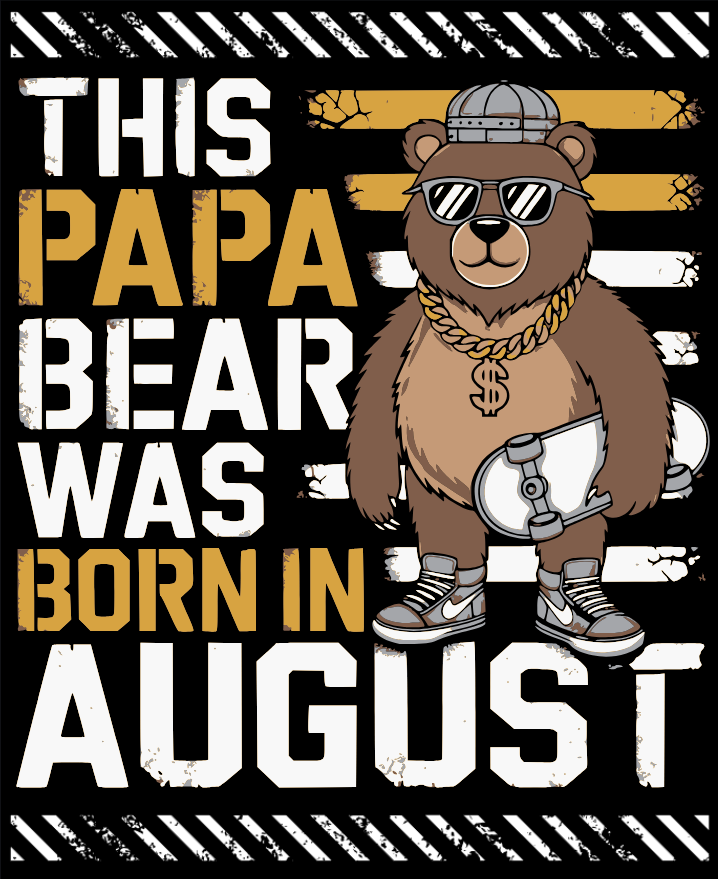 August Birthday T-shirt Round Neck Half Sleeve (This Papa Bear Was Born in August)