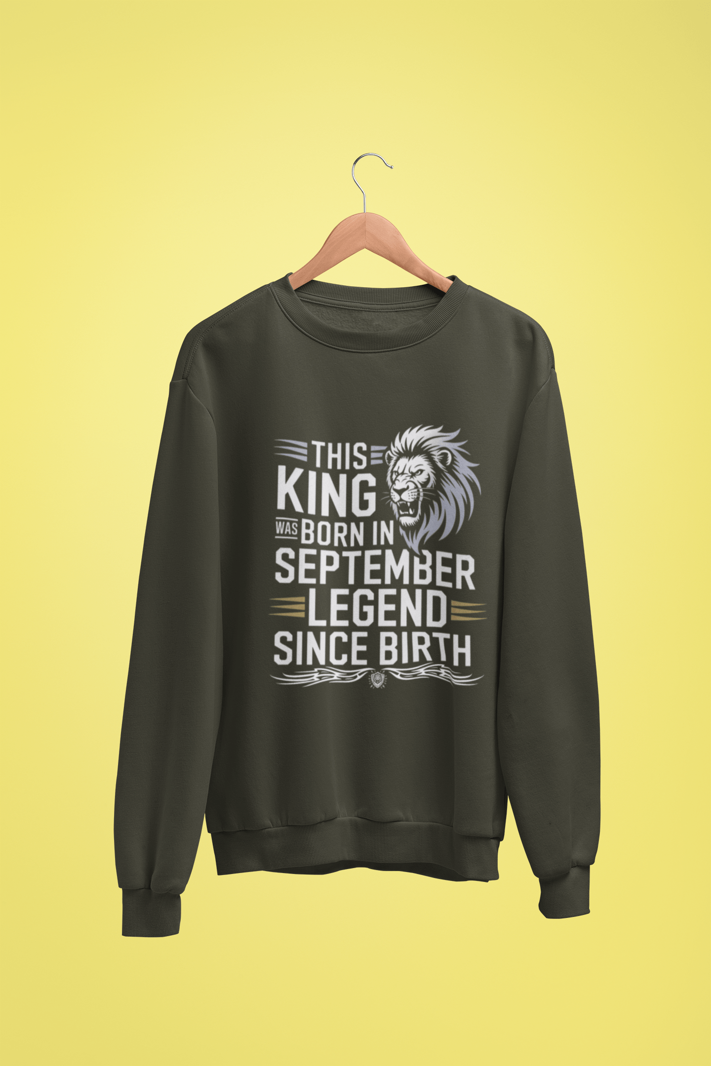 September Birthday Unisex Sweatshirt Full Sleeve (This King Was Born in September)