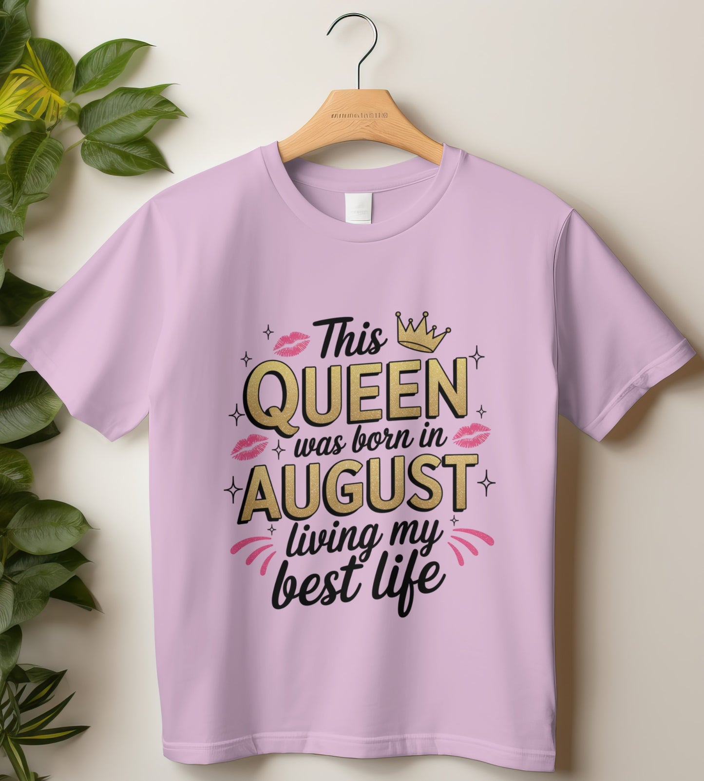 August Birthday T-shirt Round Neck Half Sleeve (This Queen was born in August)
