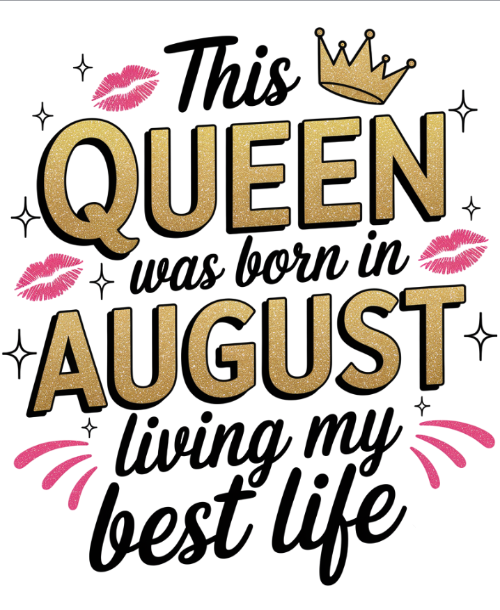 August Birthday T-shirt Round Neck Half Sleeve (This Queen was born in August)