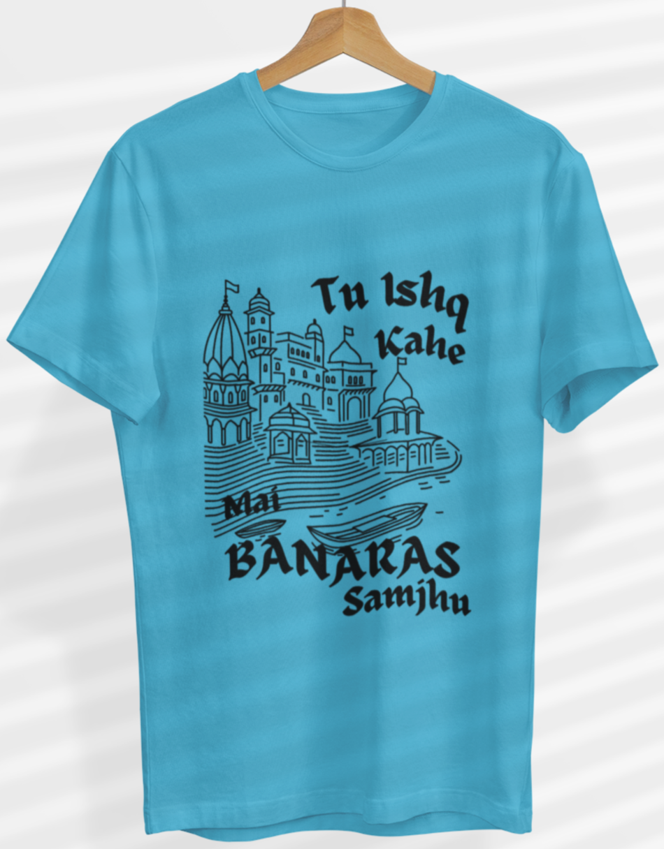 Round Neck Half Sleeve Travel T-Shirt (Tu ishq kahe mai banaras samjhu)