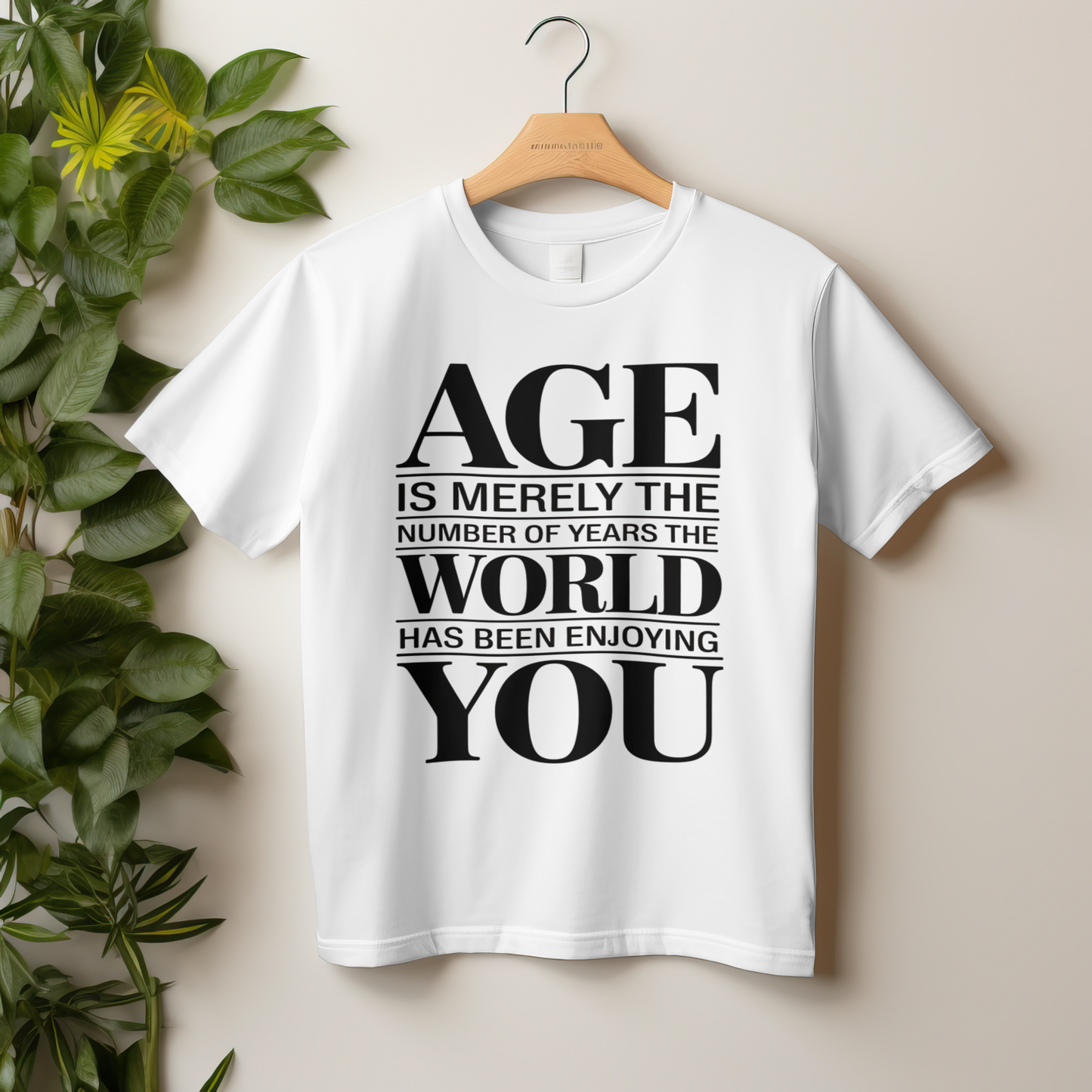 Birthday Unisex Classic Crew T-Shirt (Age is merely the number of years)