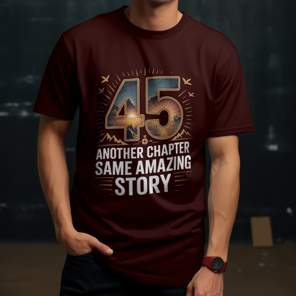 45th Birthday Unisex Classic Crew T-Shirt (45 Another Chapter)