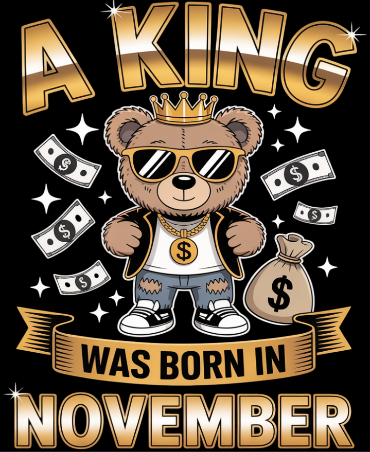 November Birthday T-shirt Round Neck Half Sleeve (A King Was Born in November)