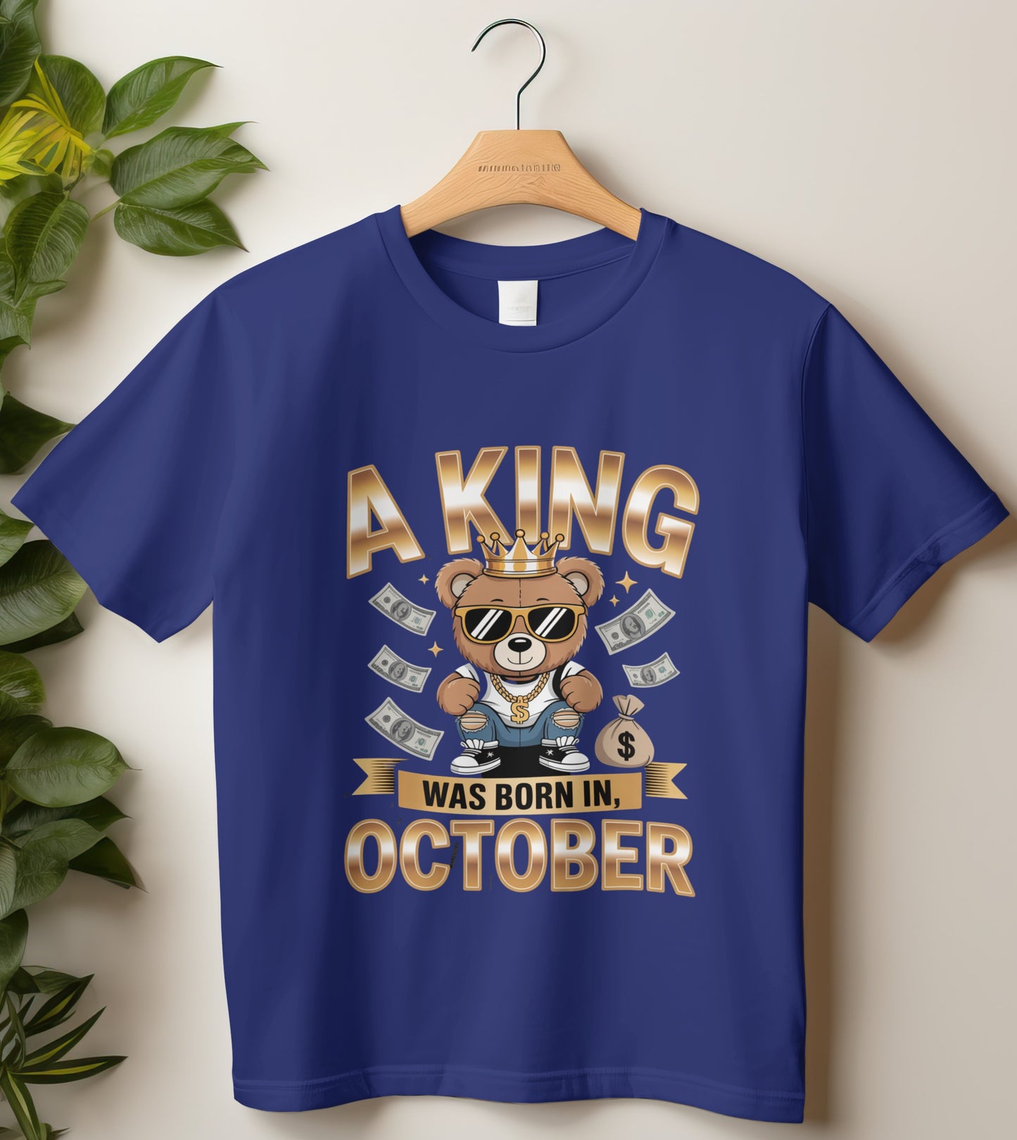 October Birthday T-shirt Round Neck Half Sleeve (A King was Born in October)