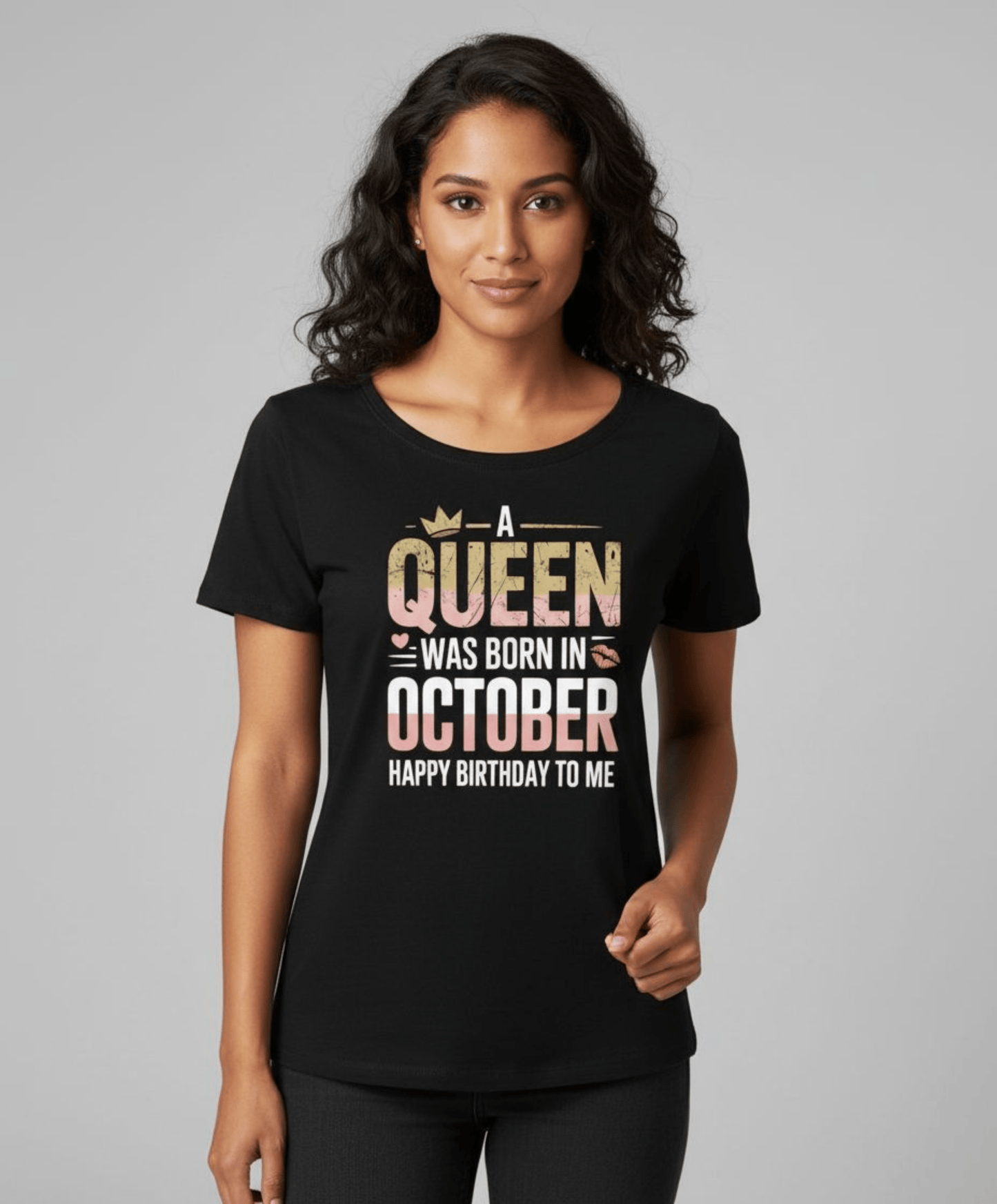 October Birthday T-shirt Round Neck Half Sleeve (A Queen was Born in October)