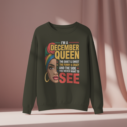 December Birthday Women Sweatshirt (I'm a December Queen)