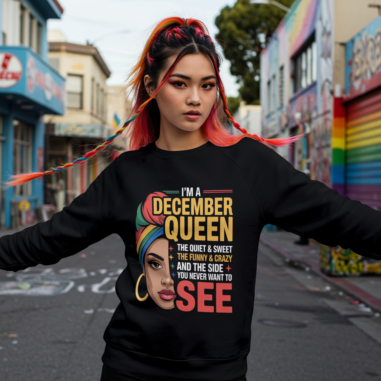 December Birthday Women Sweatshirt (I'm a December Queen)