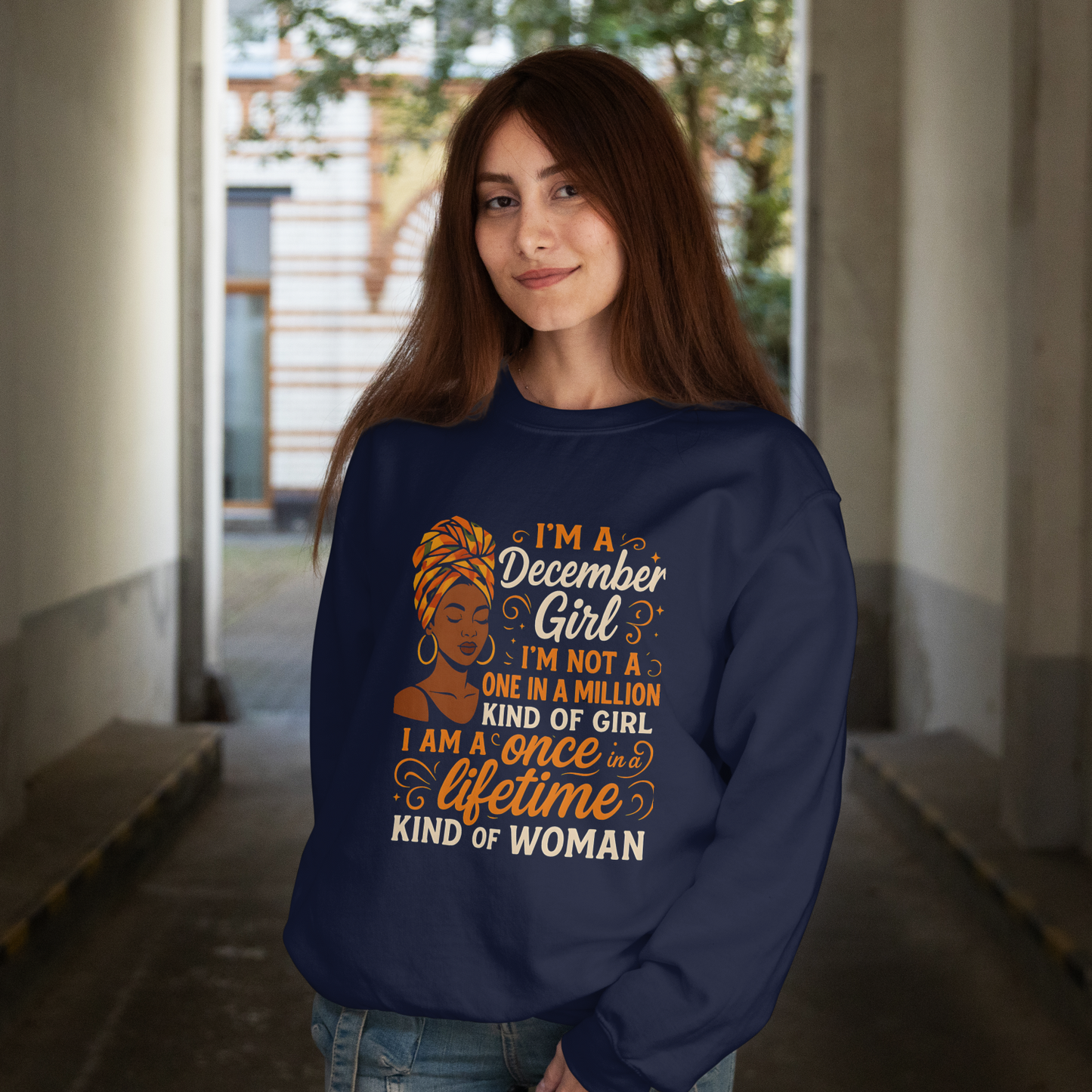 December Birthday Woman Sweatshirt (I'm a December Girl)