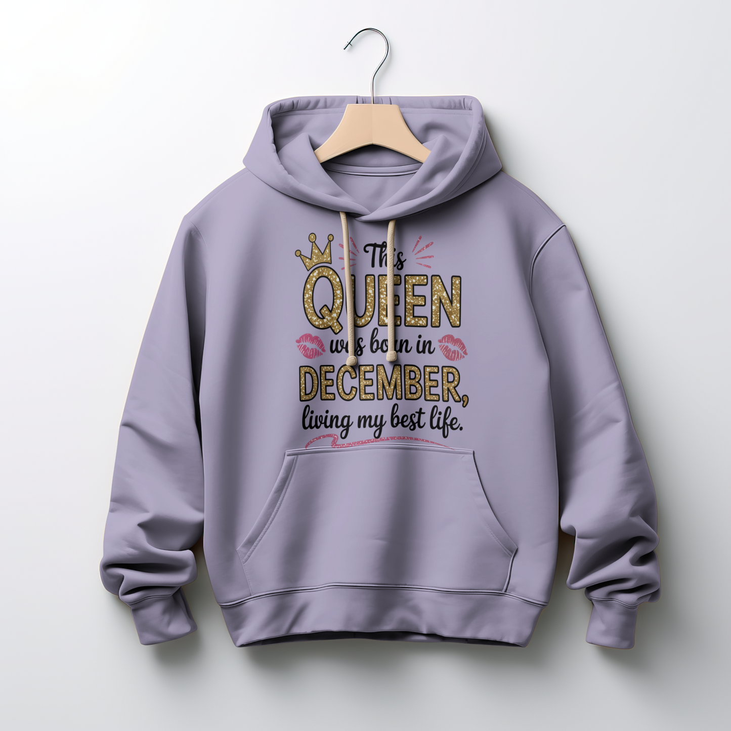December Birthday Women Hoodie (This Queen was born in December)