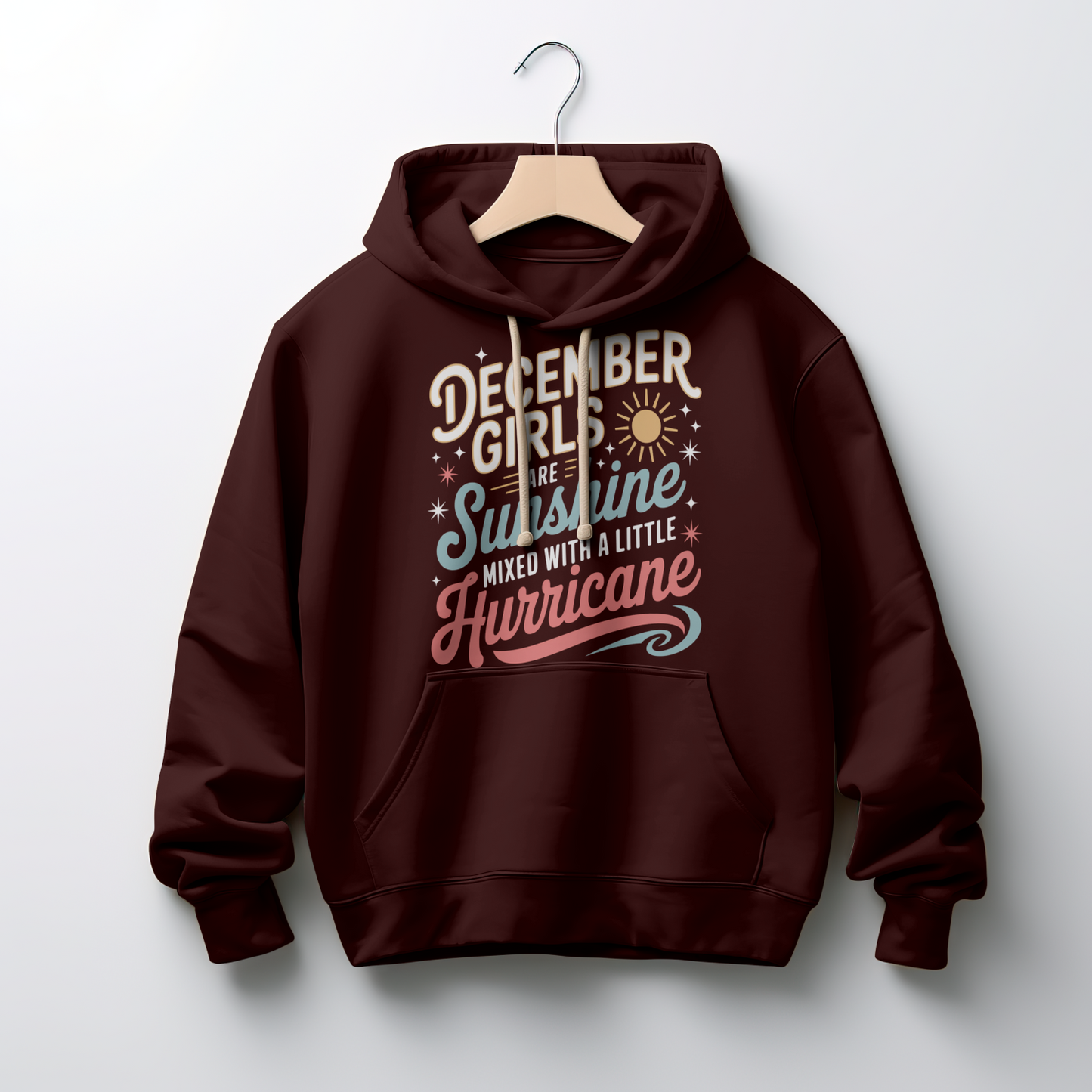 December Birthday Woman Hoodie (December Girls are Sunshine)