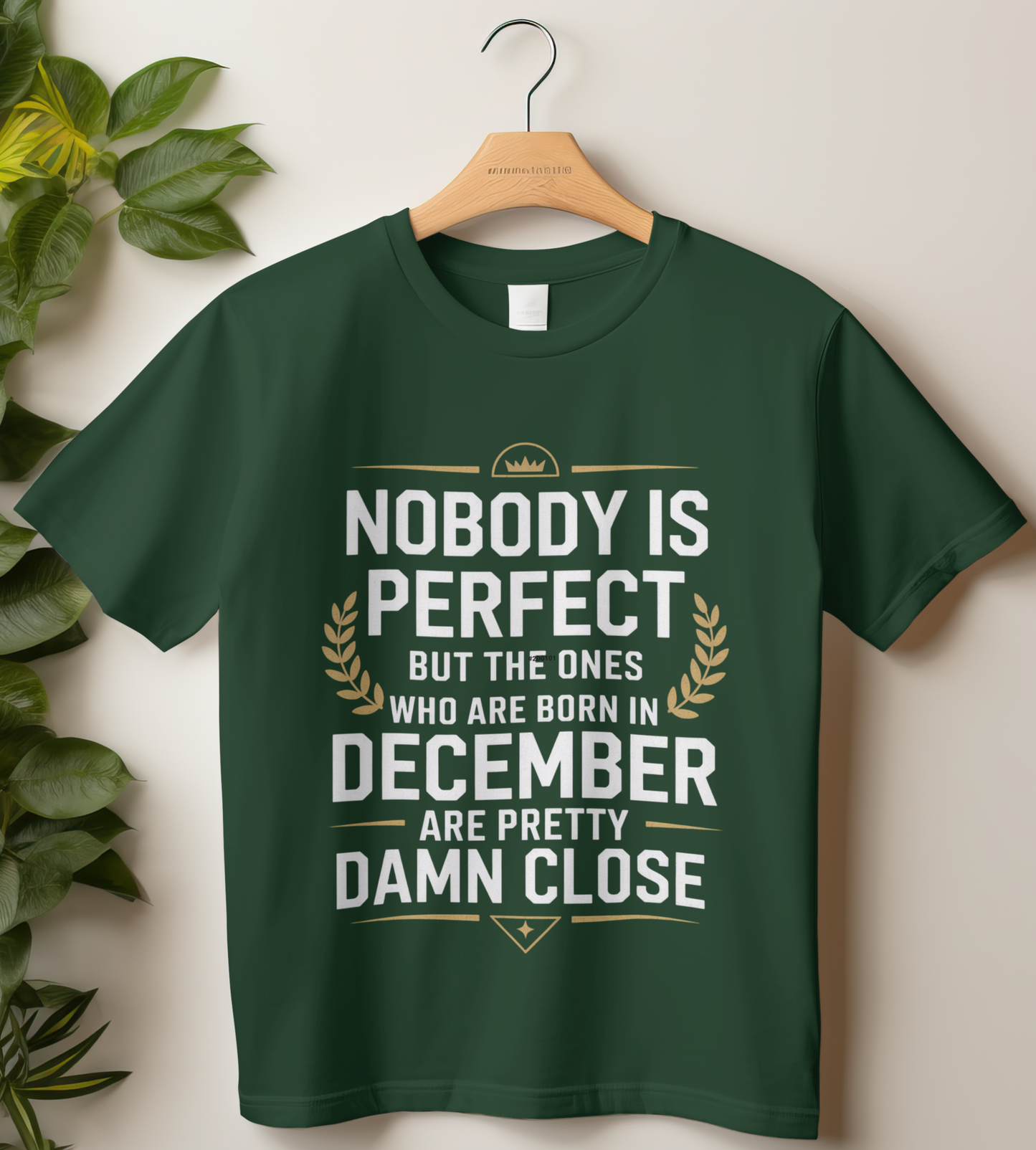 December Birthday Unisex Classic Crew T-Shirt (Nobody is perfect December)