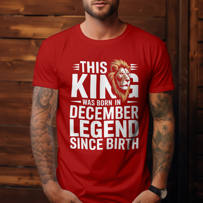 December Birthday Unisex Classic Crew T-Shirt (This king was born in DECEMBER)