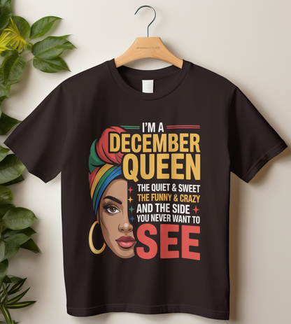 December Birthday Women's Classic T-Shirt (I'm A December Queen)