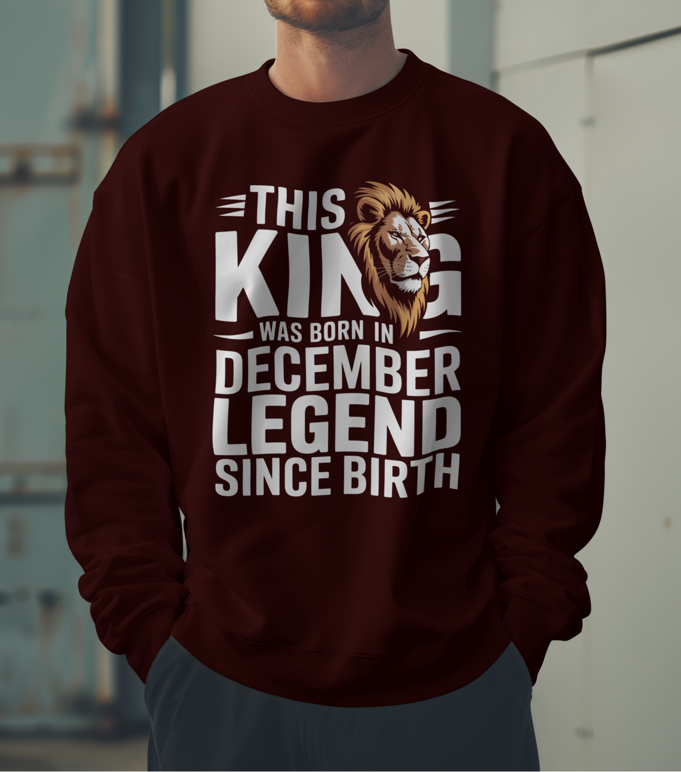 December Birthday Unisex Sweatshirt (This King was Born in December)