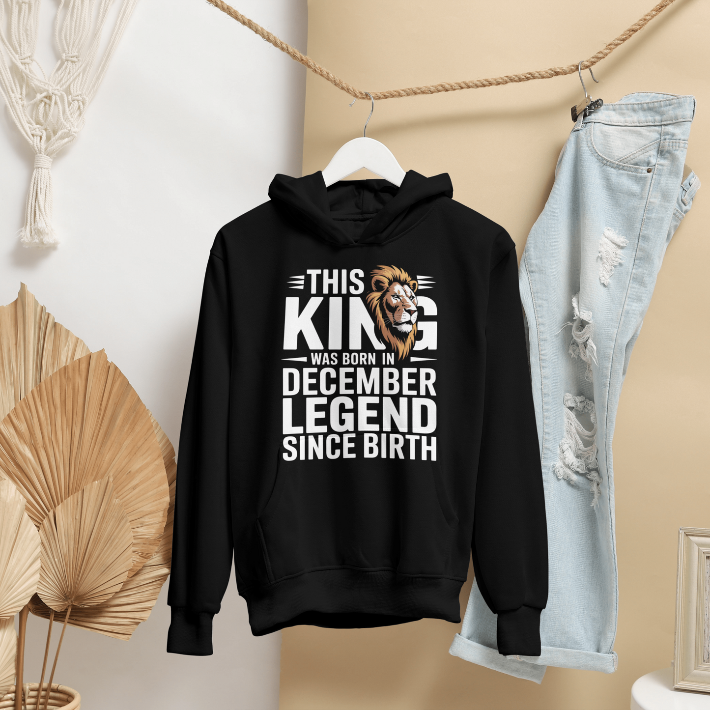December Birthday Unisex Hoodie (This King was Born in December)