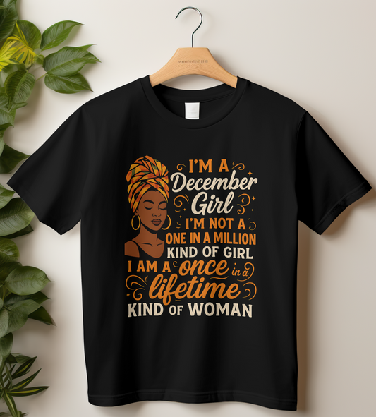 December Birthday Women's Classic T-Shirt (I'm a December Girl)