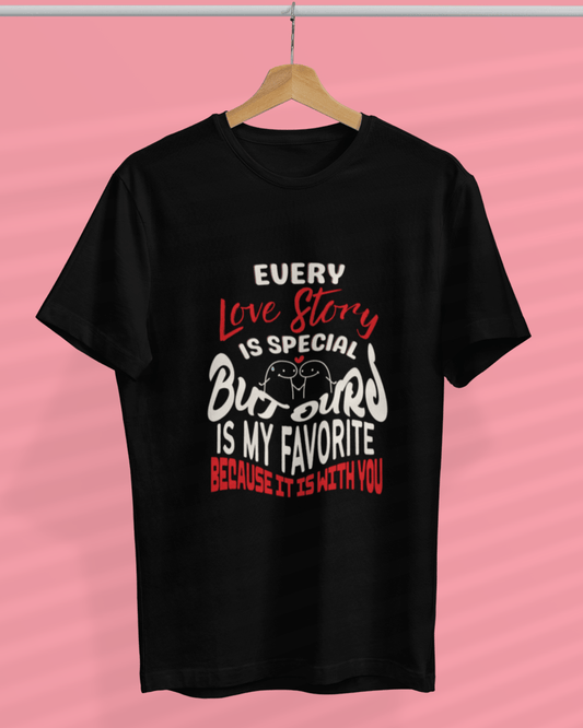 Round Neck Half Sleeve Couples T-Shirt (Every Love Story is Special)