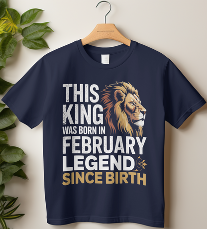 February Birthday Male Classic Crew T-Shirt (This King Was Born in February)