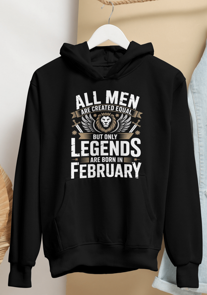 February Birthday Hoodie (All Men are Created Equal)