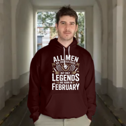 February Birthday Hoodie (All Men are Created Equal)