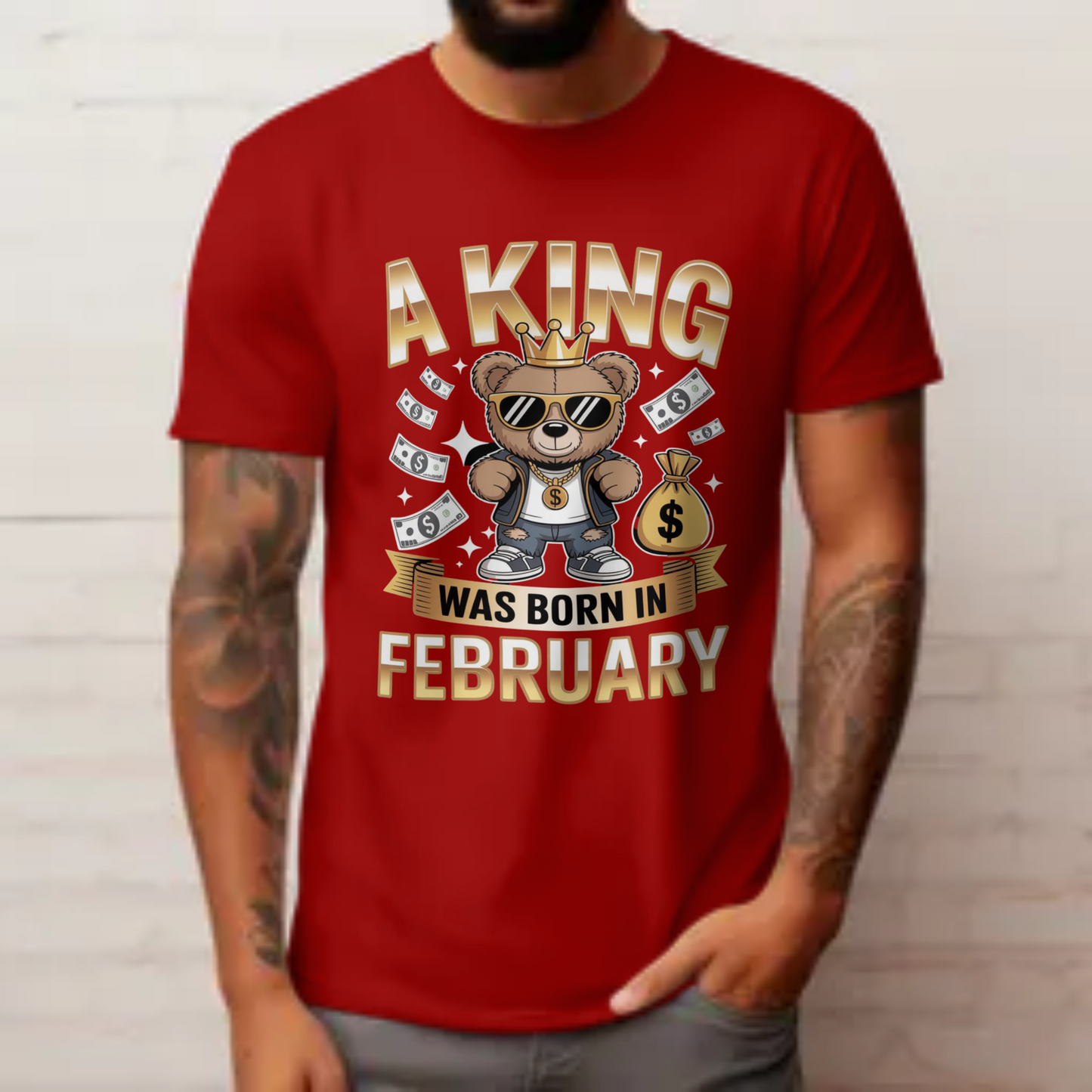 February Birthday Classic Crew T-Shirt (A King Was Born In February)