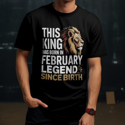 February Birthday Male Classic Crew T-Shirt (This King Was Born in February)