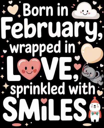 February Birthday Kid's Crew Neck T-Shirt (Born in February)