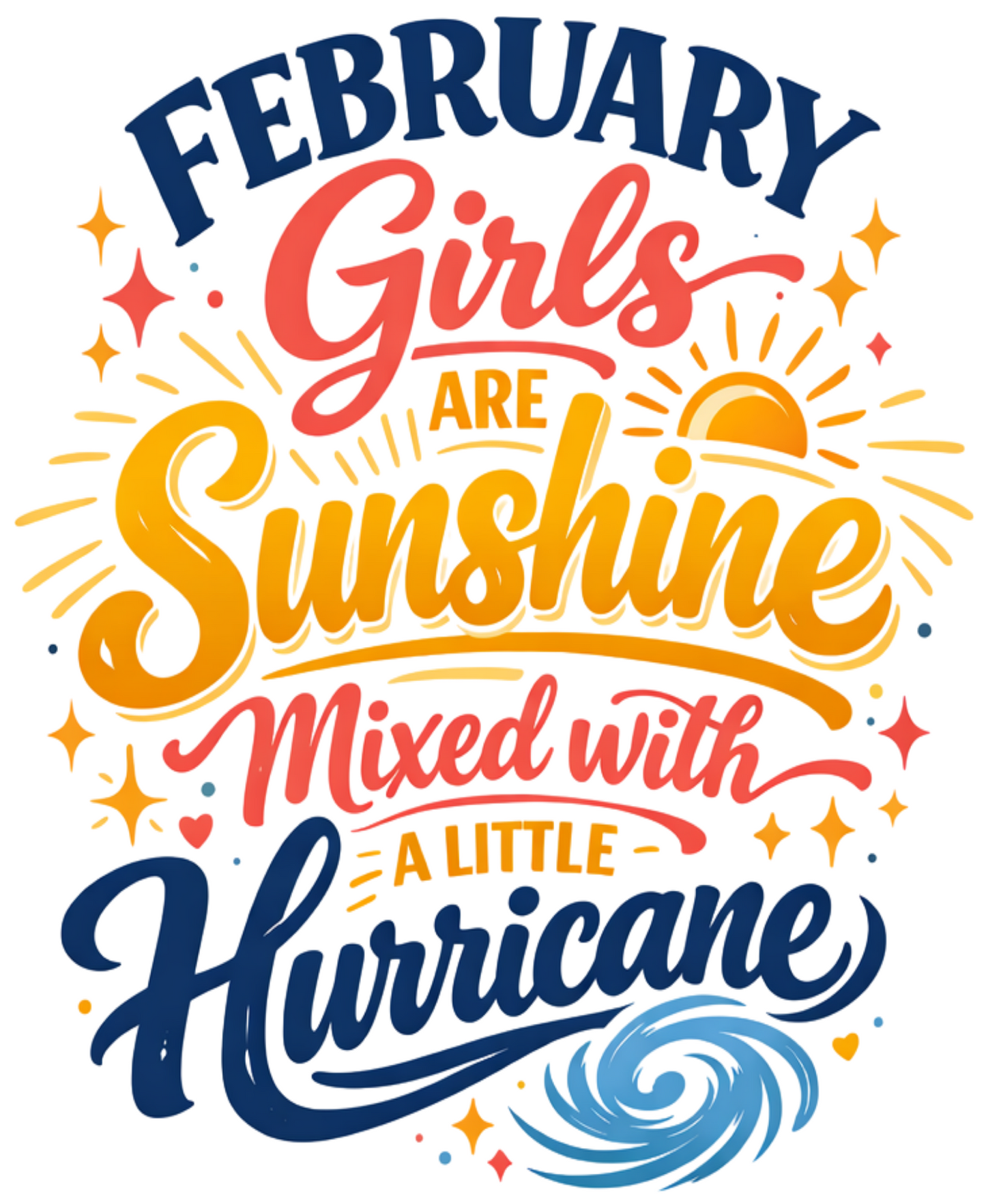 February Birthday Girl's Sweatshirt (February Girls are Sunshine)