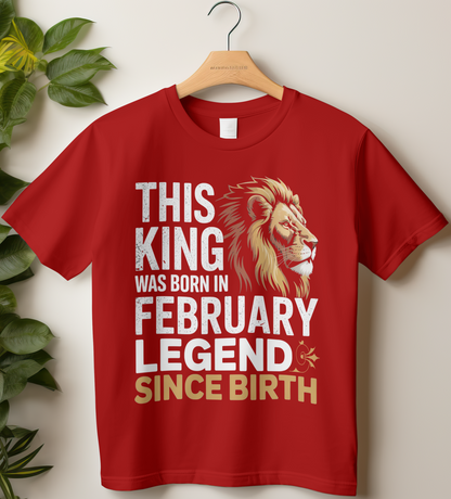 February Birthday Male Classic Crew T-Shirt (This King Was Born in February)