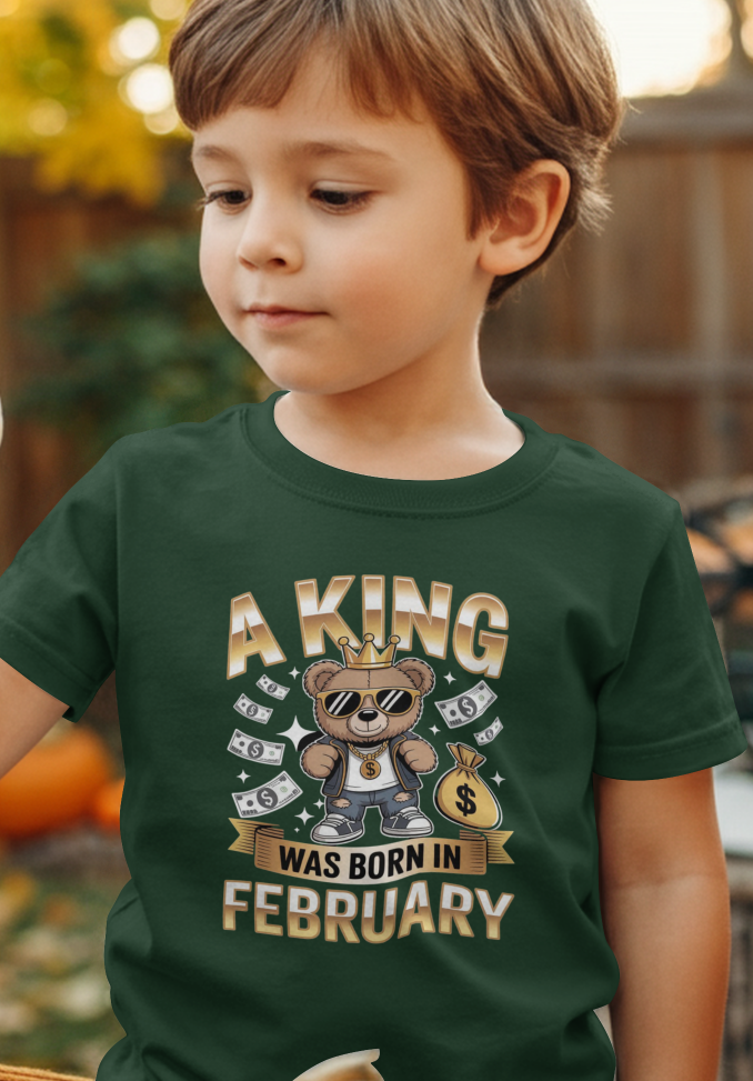 February Birthday Kid's Crew Neck T-Shirt (A King was Born in February)