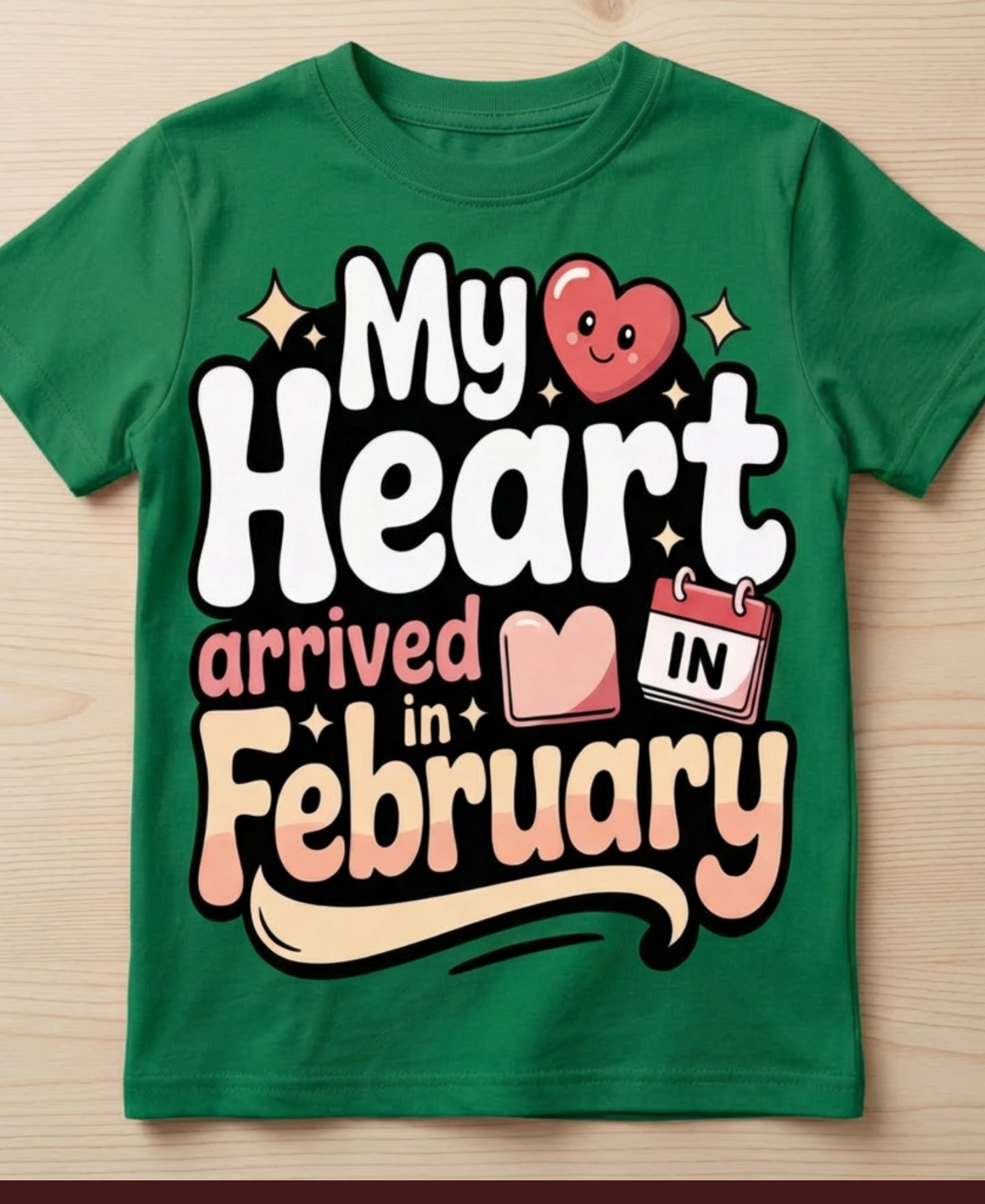February Birthday Kid's Crew Neck T-Shirt (My Heart Arrived in February)