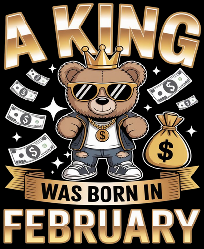 February Birthday Kid's Crew Neck T-Shirt (A King was Born in February)