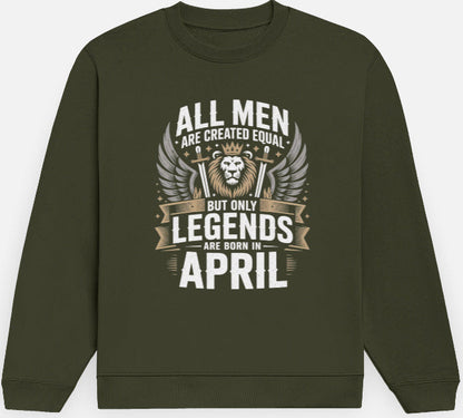 April Birthday Male's Sweatshirt (All Men are created equal)