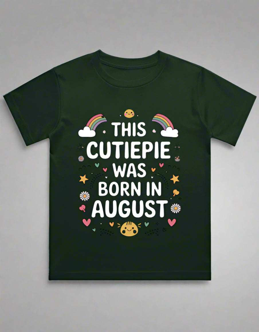 August Kids Birthday T-shirt Round Neck Half Sleeve (This Cutiepie was born in August)