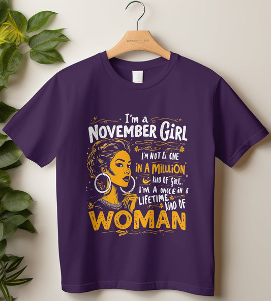 November Birthday T-shirt Round Neck Half Sleeve (I am a November Girl)