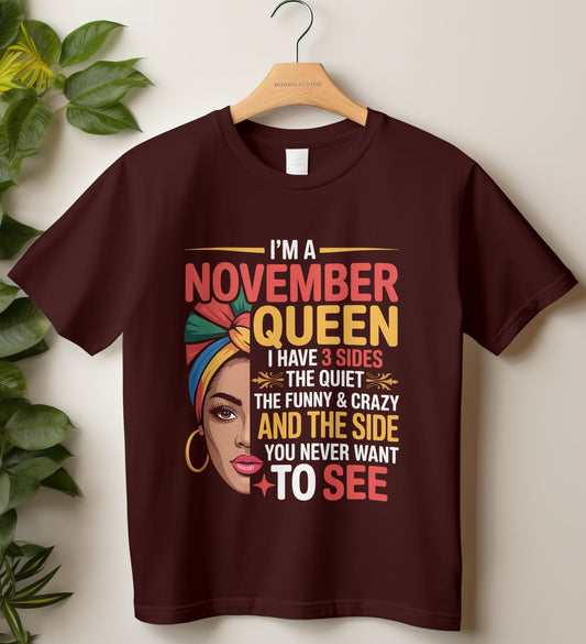 November Birthday T-shirt Round Neck Half Sleeve (I am a November Queen)