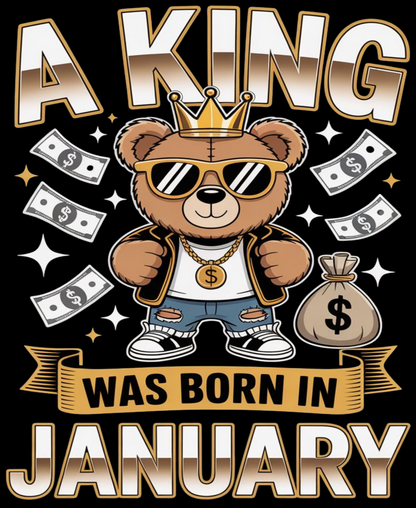 January Birthday Classic Crew T-Shirt (A King was born in January)