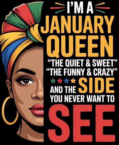 January Birthday Women's Classic T-Shirt (I'm A January Queen)