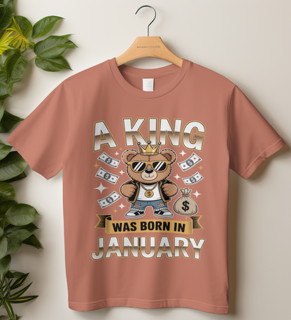 January Birthday Classic Crew T-Shirt (A King was born in January)