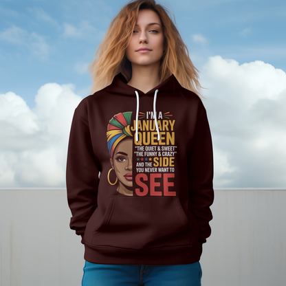 January Birthday Female Hoodie (I’m a JANUARY QUEEN)
