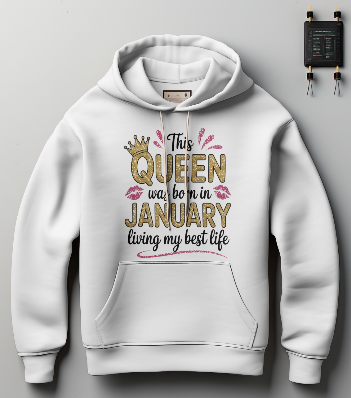 January Birthday Female Hoodie (This QUEEN was born in January, Living my best life.)