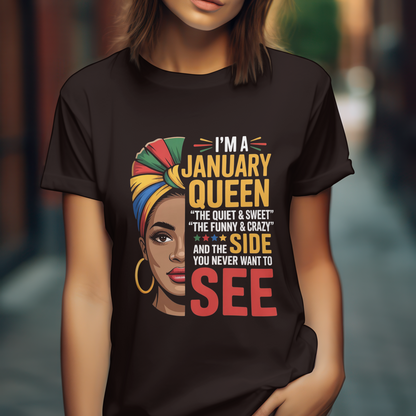 January Birthday Women's Classic T-Shirt (I'm A January Queen)