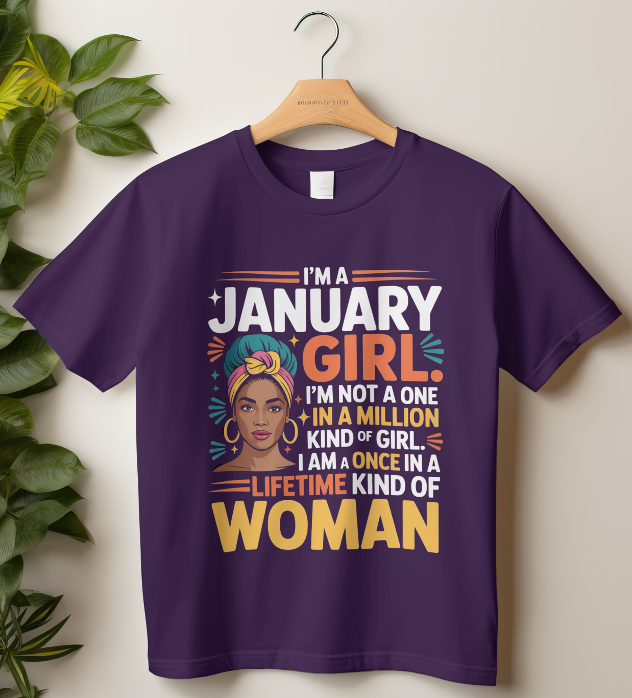 January Birthday Women's Classic T-Shirt (I'm a January Girl. I'm not a one in a million kind of girl.)