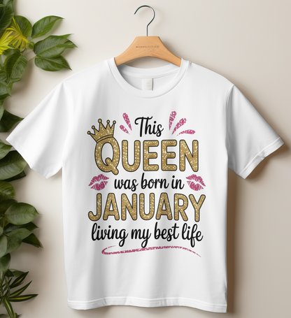January Birthday Women's Classic T-Shirt (This QUEEN was born in JANUARY, Living my best life)